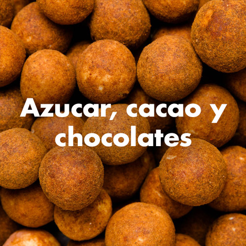  AZÚCAR, CACAO Y CHOCOLATE